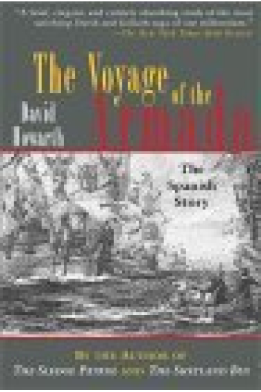 The voyage of the Armada: the spanish story