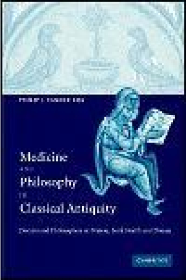 Medicine and philosophy in classical Antiquity: doctors and philosophers on nature, soul, health and disease