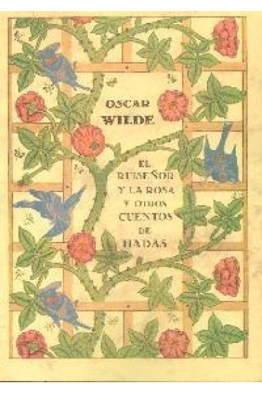 El ruiseñor y la rosa y otros cuentos de hadas