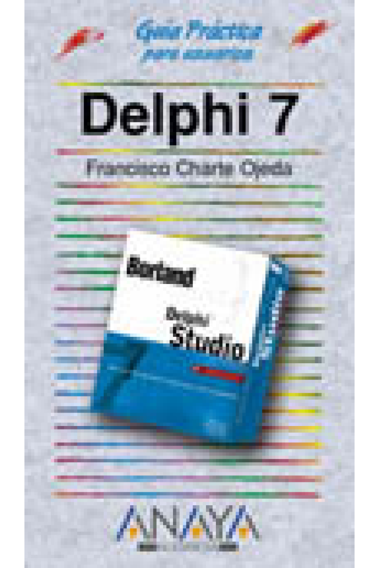 Delphi 7. Guías Prácticas