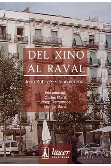 Del Xino al Raval. Cultura i transformació social a la Barcelona central