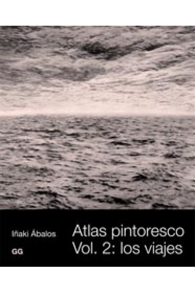 Atlas pintoresco. Vol.2: Los viajes