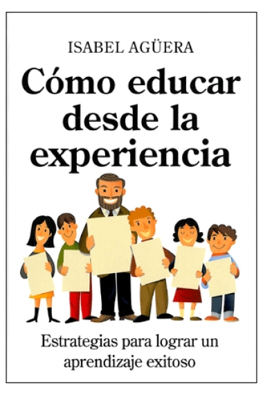 Cómo educar desde la experiencia