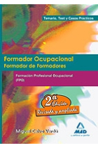 Formador ocupacional. Formación Profesional ocupacional. Temario, test y casos prácticos.