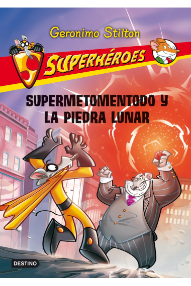 Supermetomentodo y la piedra lunar (Superhéroes GS 9)