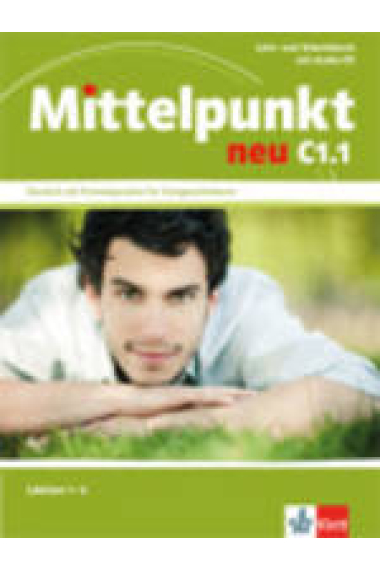 Mittelpunkt neu C1.1 Lehr- und Arbeitsbuch mit Audio-CD, Lektion 1-6