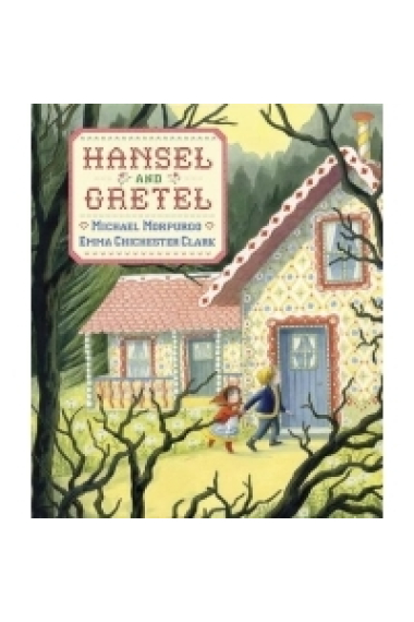 Hansel and Gretel (Illustrated Classics)