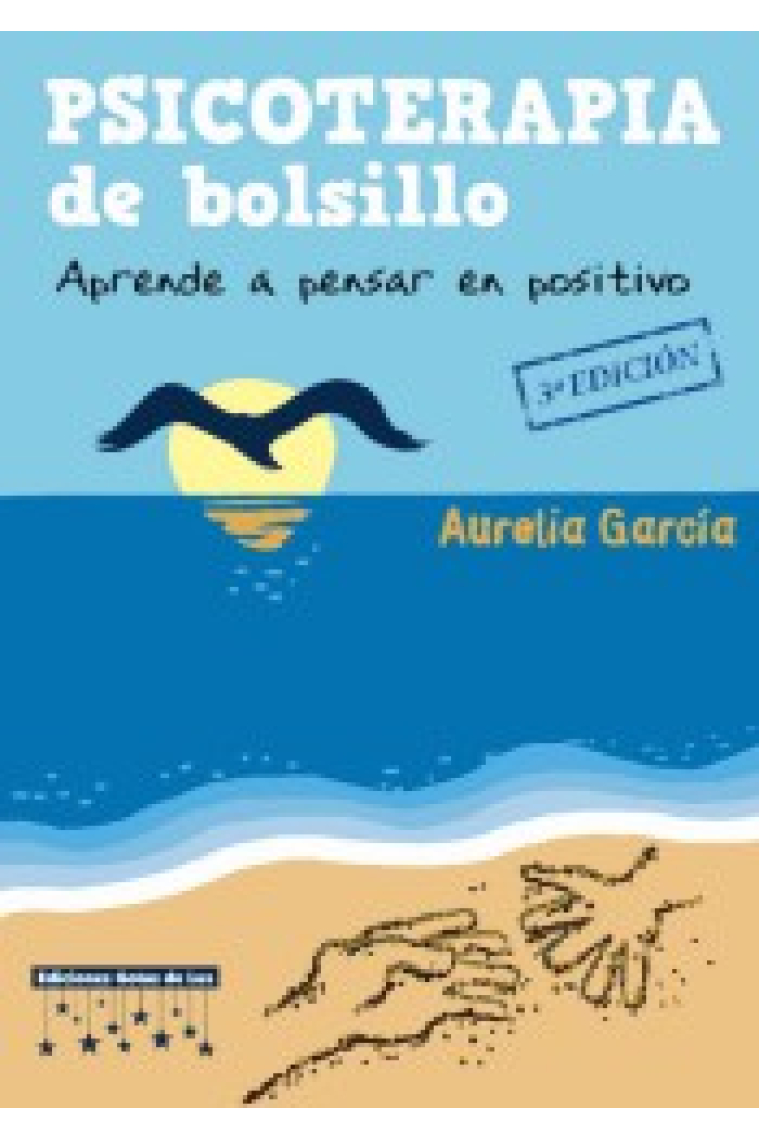 Psicoterapia de bolsillo.Aprendre a pensar en positivo.