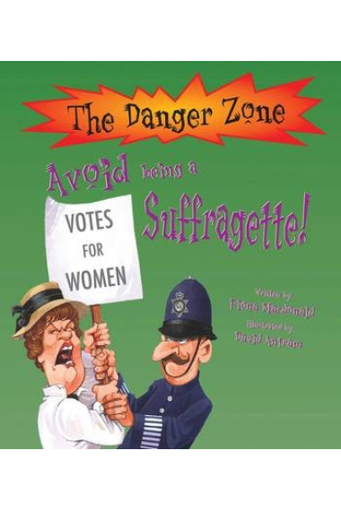 Avoid Being a Suffragette!