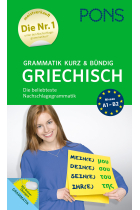 PONS Grammatik kurz & bündig Griechisch: Die beliebteste Nachschlagegrammatik