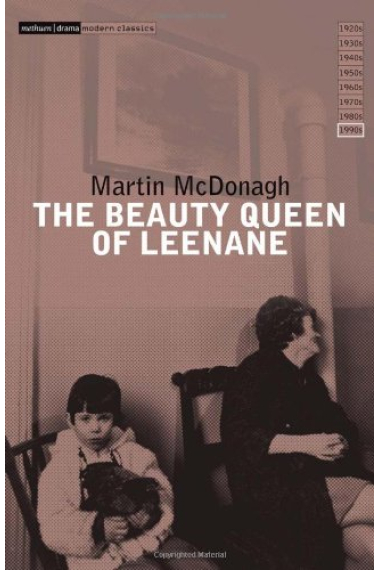 The Beauty Queen of Leenane (Modern Classics)