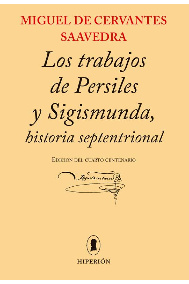 Los trabajos de Persiles y Sigismunda: historia septentrional