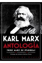 Antología: todo Marx en píldoras (Filosofía · Economía · Historia)