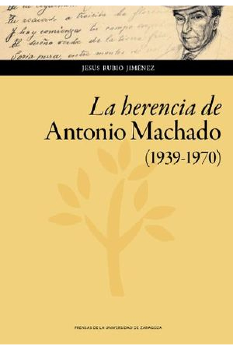 La herencia de Antonio Machado (1939-1970)