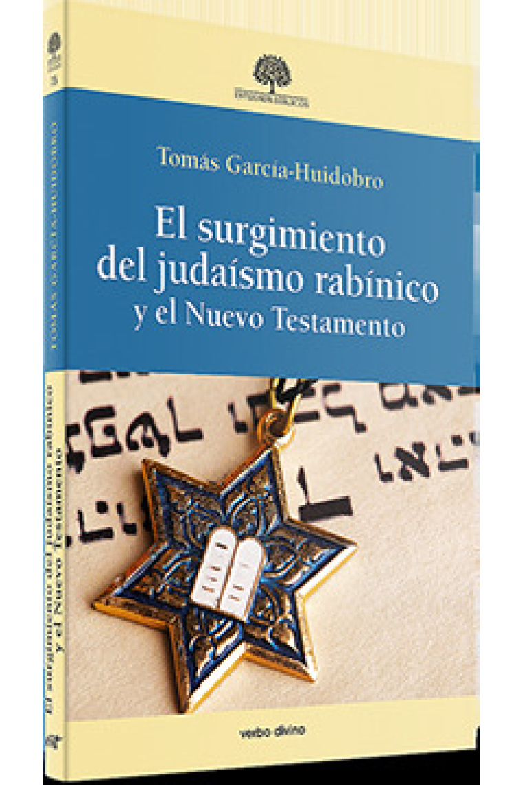 El surgimiento del judaísmo rabínico y el Nuevo Testamento