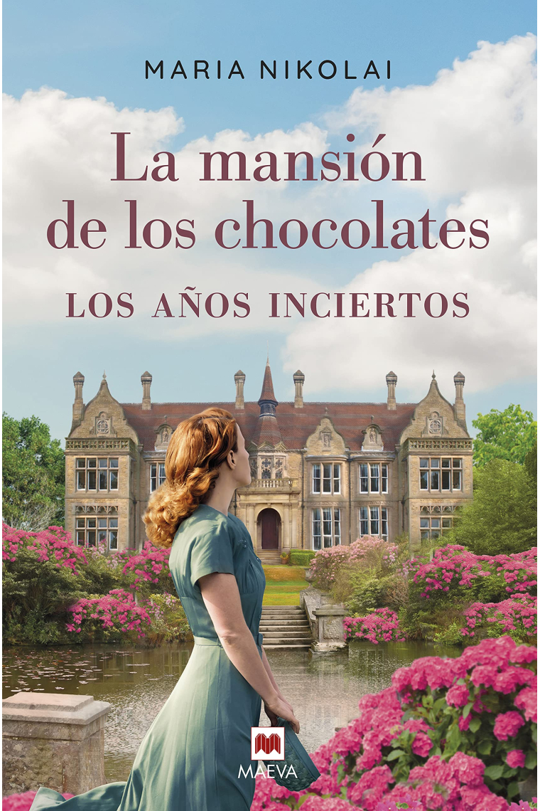 La mansión de los chocolates. Los años inciertos