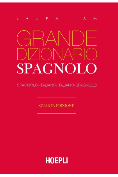 Grande dizionario Hoepli spagnolo. Spagnolo-italiano, italiano-spagnolo (Dizionari bilingue)