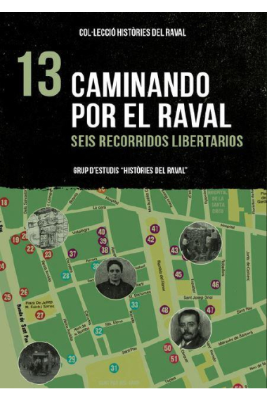 Caminando por el Raval. Seis recorridos libertarios