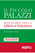 Il piccolo Palazzi. Dizionario della lingua italiana. Ediz. ampliata (Dizionari monolingue)