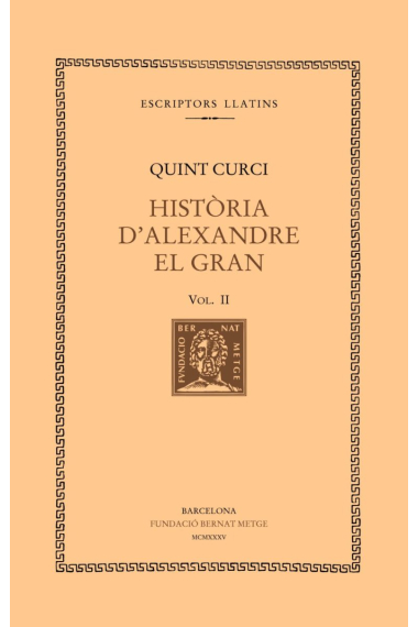 Història d’Alexandre el Gran, vol. III i últim (llibres VIII-X)