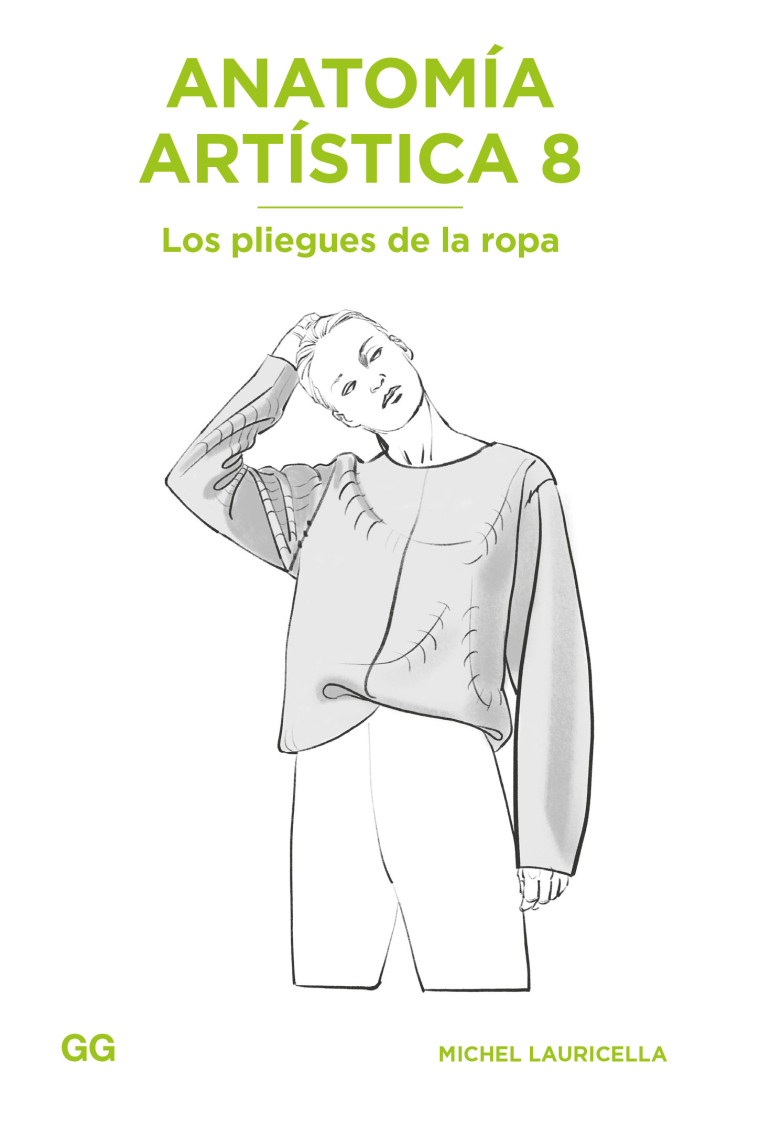 Anatomía artística 8. Los pliegues de la ropa