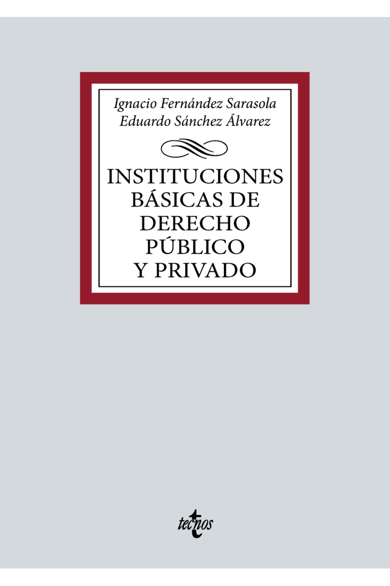 Instituciones básicas de Derecho público y privado