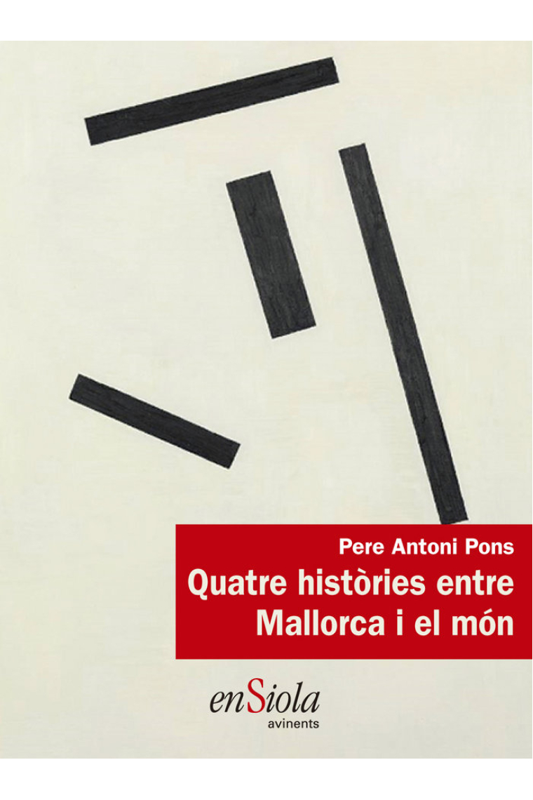 QUATRE HISTORIES ENTRE MALLORCA I EL MON