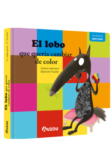 El lobo que queria cambiar de color libro con texturas