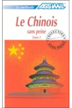 Assimil. Le chinois sans peine. Tome 1