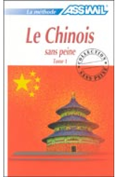 Assimil. Le chinois sans peine. Tome 1