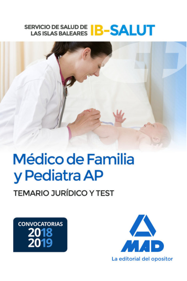 Médico de Familia y Pediatra de Atención Primaria del Servicio de Salud de las Illes Balears (IB-SAL