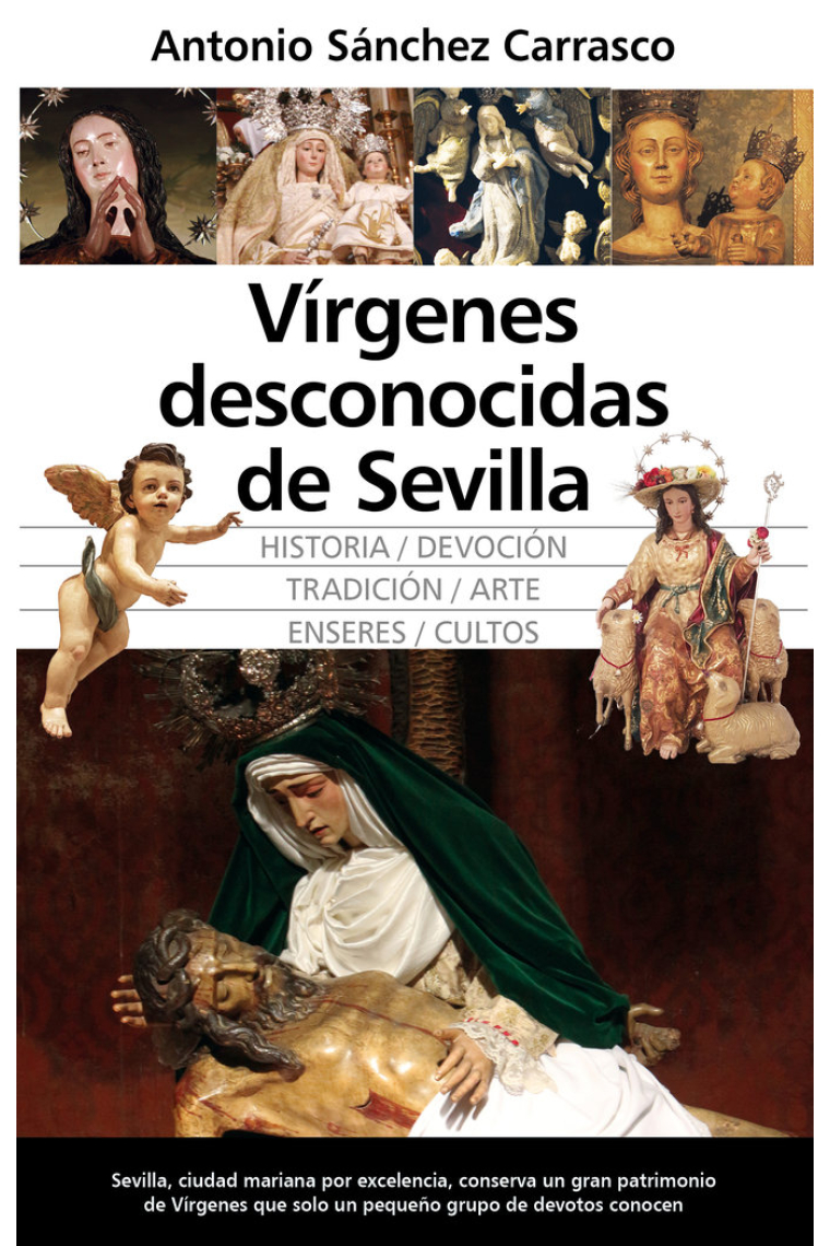 VIRGENES DESCONOCIDAS DE SEVILLA