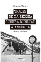 Traces de la Segona Guerra Mundial a Andorra