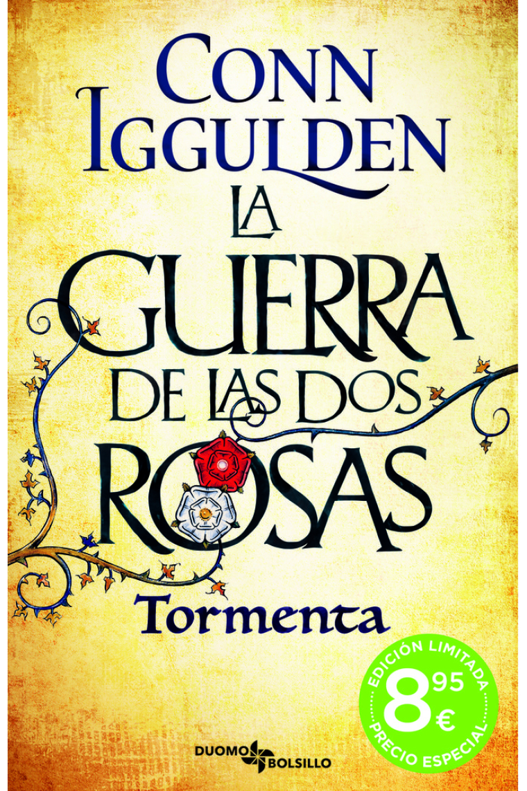 La Guerra de las Dos Rosas. Tormenta