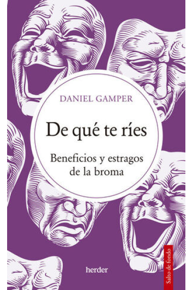 De qué te ríes: beneficios y estragos de la broma