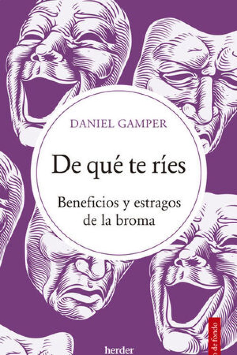 De qué te ríes: beneficios y estragos de la broma