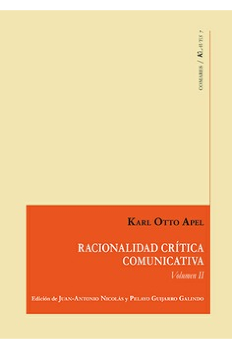 Racionalidad crítica comunicativa (Vol. II)