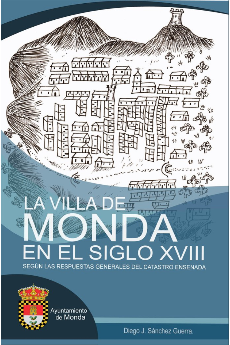 LA VILLA DE MONDA EN EL SIGLO XVIII