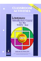 LONGMAN INTRODUCTORY COURSE FOR THE TOEFL TEST: IBT CLASSROO