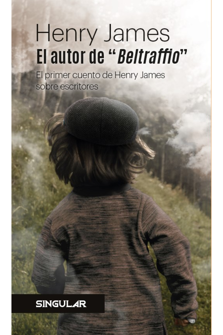 El autor de Beltraffio. El primer cuento de Henry James sobre escritores