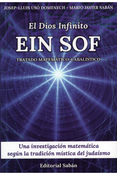 Ein Sof: El Dios Infinito (Tratado matemático-cabalístico)