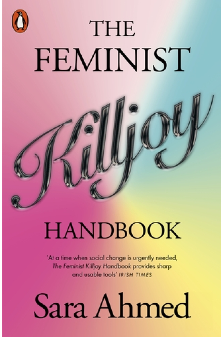 The Feminist Killjoy Handbook