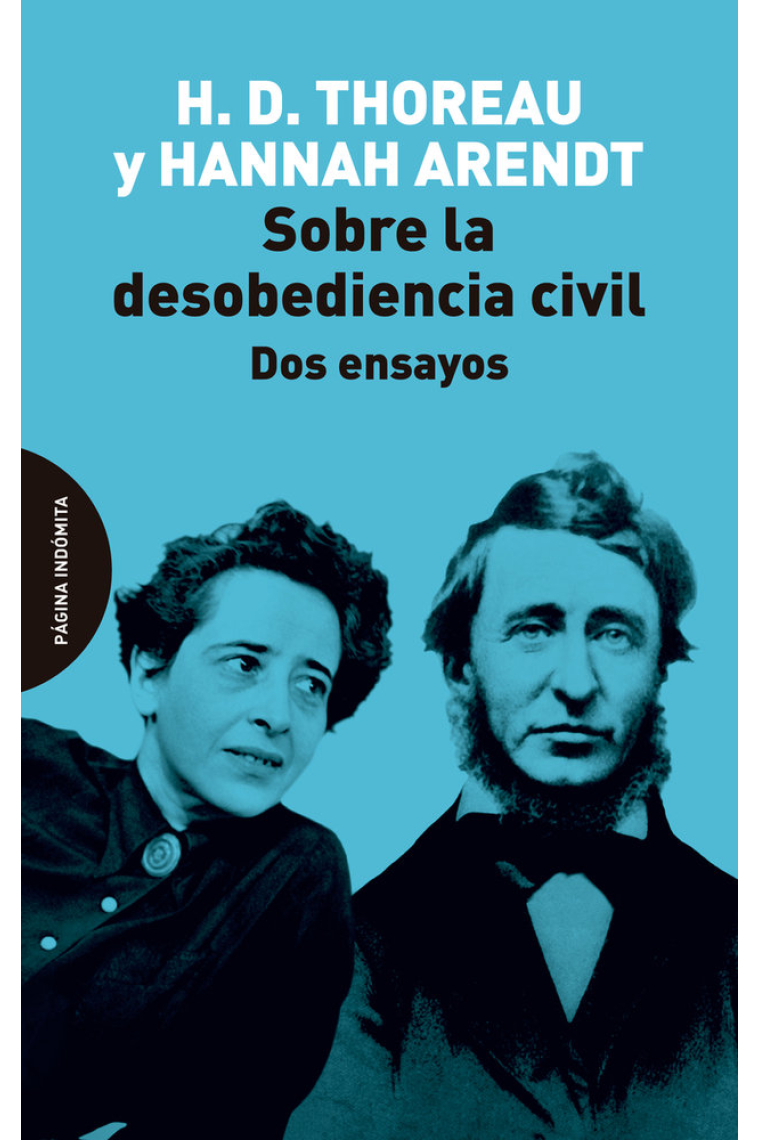 Sobre la desobediencia civil (Dos ensayos)