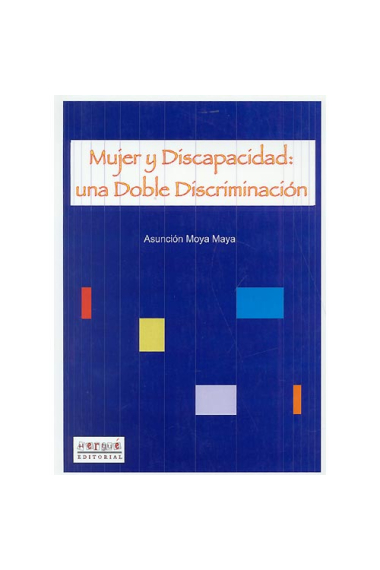 Mujer y discapacidad. Una doble discriminación