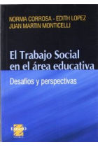 El trabajo social en el área educativa:desafios y perspectivas