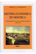 Història econòmica de Menorca, La transformació d'una economia insular