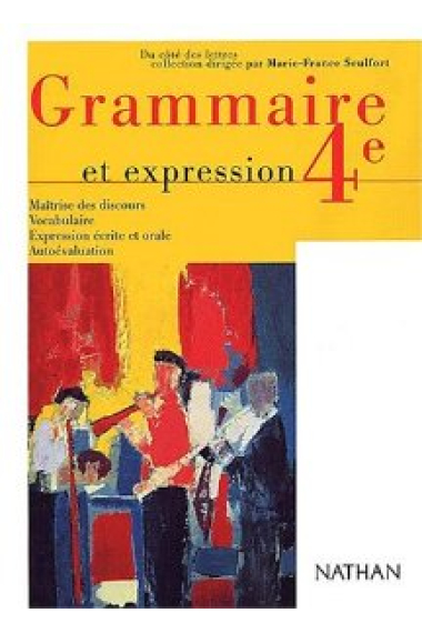 Grammaire et expression 4eme.