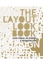 The layout look book. Guía visual de diseño & maquetación