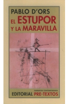 El estupor y la maravilla