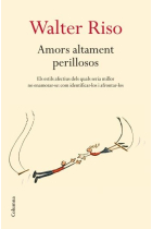 Amors altament perillosos